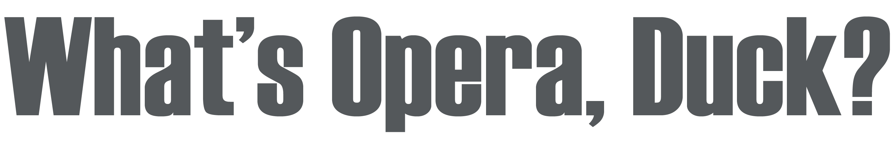 What's Opera, Duck?